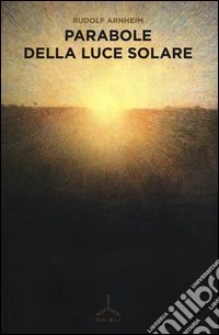 Parabole della luce solare
