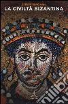 La civiltà bizantina libro