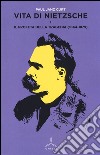 Vita di Nietzsche. Vol. 1: Il profeta della tragedia (1844-1879) libro