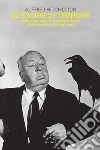 Alfred Hitchcock presenta 22 storie di terrore. I migliori racconti selezionati dal maestro del brivido libro