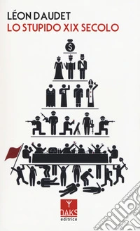Lo stupido XIX secolo