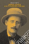 James Joyce. Ritratto dell'artista come uomo libro