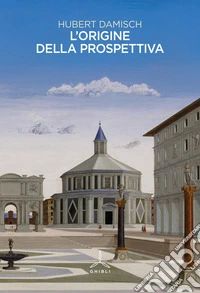 L'origine della prospettiva libro
