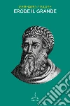 Erode il Grande libro