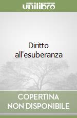 Diritto all'esuberanza libro