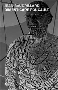 Dimenticare Foucault