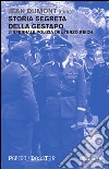 Storia segreta della Gestapo. L'infernale polizia del Terzo Reich. Vol. 2 libro di Dumont J. (cur.)