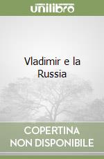 Vladimir e la Russia libro