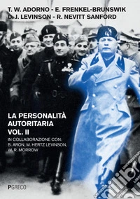 La personalità autoritaria. Vol. 2 libro