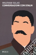 Conversazioni con Stalin libro