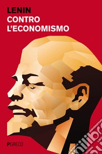 Contro l'economismo