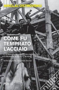 Come fu temprato l'acciaio libro