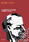 La morte di Lenin. Vol. 2: L' interregno 1923-1924 libro di Carr Edward Hallett