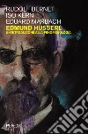 Edmund Husserl. Un'introduzione alla fenomenologia libro