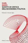 Scritti di critica dell'economia politica libro