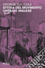 Storia del movimento operaio inglese. Vol. 2: 1900-1947