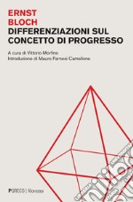 Differenziazioni sul concetto di progresso libro