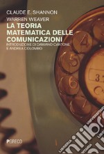 La teoria matematica delle comunicazioni libro