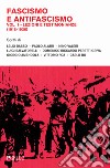 Fascismo e antifascismo. Vol. 1: Lezioni e testimonianze (1918-1936) libro