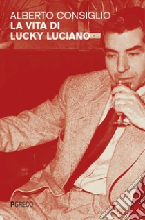 La vita di Lucky Luciano