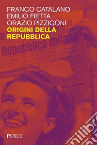 Origini della Repubblica libro