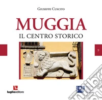 Muggia. Centro storico