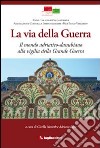 La via della guerra. Il mondo adriatico-danubiano alla vigilia della grande guerra libro di Nemeth Gizella Papo Adriano