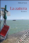 La zattera libro di Sozzi Michael