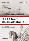 Sulla nave dell'imperatore libro