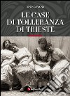 Le case di tolleranza di Trieste libro