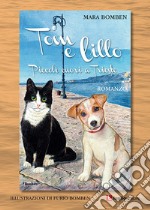 Tom e Lillo. Piccoli cuori a Trieste libro