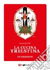 La cucina triestina libro