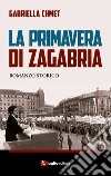 La primavera di Zagabria libro di Chmet Gabriella