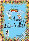 L'amore dalla A alla Z libro