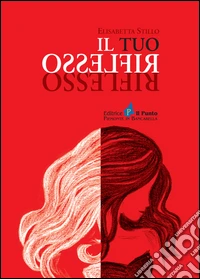 Il tuo riflesso