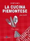 La cucina piemontese per tutti libro di Marra Simonetta