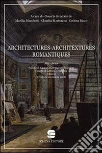 Architectures-architextures romantiques