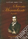 Saverio Mercadante. Biografia libro