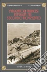 Viaggiatori francesi in Puglia nel secondo Novecento. Vol. 9 libro