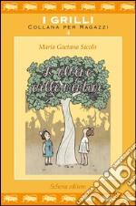 L'albero delle mentine libro