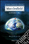 Macclesfield. La strada è nera libro