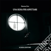Una sedia per aspettare libro