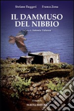 Il Dammuso del Nibbio libro