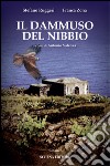 Il Dammuso del Nibbio libro