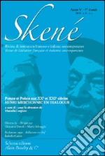 Skené. Rivista di letteratura francese e italiana contemporanee (2016). Ediz. bilingue. Vol. 6 libro