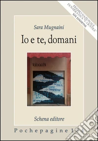 Io e te, domani