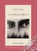 La consolazione della sera