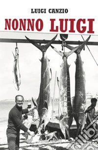 Nonno Luigi