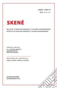 Skené. Rivista di letteratura francese e italiana contemporanee-Revue de littérature française et italienne contemporaines (2018). Vol. 8 libro