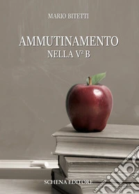 Ammutinamento nella Vª B libro